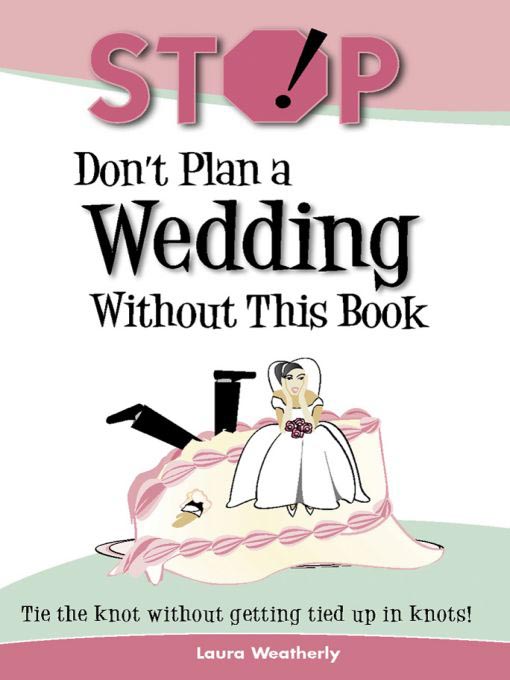 Cover image for Stop! Don't Plan a Wedding without This Book